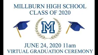 Millburn Class of 2020 Virtual Graduation Ceremony