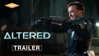 ALTERED - Official Trailer (Well Go USA) 4K and Blu-ray on January 20th
