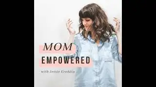 Welcome to Mom Empowered