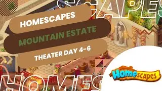Homescapes Gameplay Walkthrough l Theater l Day 4-6