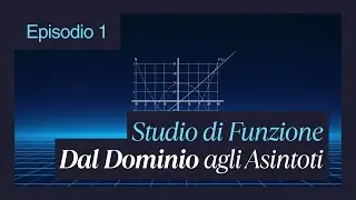 Live sullo #studio di #funzione dal #dominio agli #asintoti