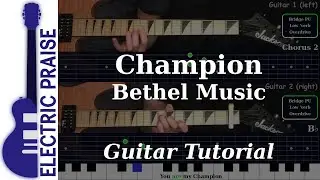 Champion - Bethel Music | Electric Guitar Playthrough (With Fretboard Animation)