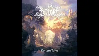 Belore - Eastern Tales  (Epic/Atmospheric Black Metal | Full Album 2024)