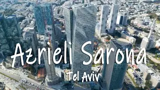 Azrieli Sarona Tower. Tel Aviv. 4K.