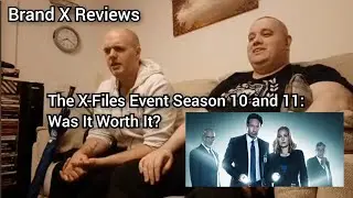The X-Files Event Season 10 and 11: Was It Worth It?