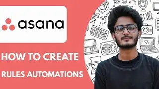 How To Create Rules and Automations in Asana - 2025  (fast & Easy)