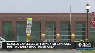 Deadly Shooting In Area Cancels Classes At Forney Independent School District Campuses