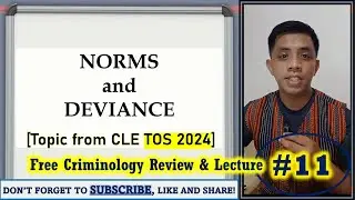 (TOS Topic) DEVIANCE and NORMS | Criminology Review & Lecture #11
