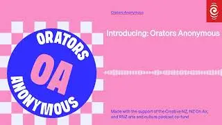Introducing: Orators Anonymous