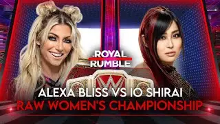 WWE 2K22 ROYAL RUMBLE ALEXA BLISS VS IO SHIRAI - RAW WOMEN'S CHAMPIONSHIP