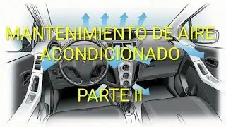 MANTENIMIENTO DE AIRE ACONDICIONADO PARTE II 