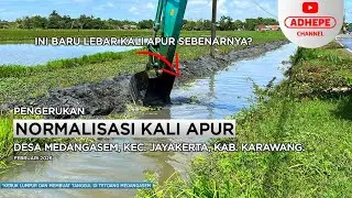 MANTAP KALI APUR JADI LEBIH LEBAR? | NORMALISASI KALI APUR - KARAWANG 2026 