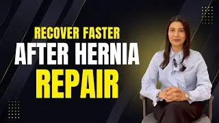 Recover Faster After Hernia Surgery | Expert Tips by Dr. Snehal Porwal