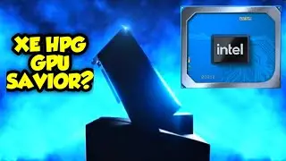 Intel XE HPG Gaming GPU Rumors and Speculation
