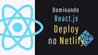 Dominando React.js - Deploy no Netlify