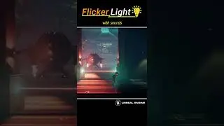 Flicker Light System with Sounds examples on Unreal Engine
