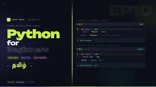 Python For Beginners - Episode 10 - User Defined Function - Tamil