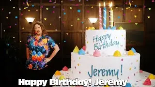 Happy Birthday! Jeremy
