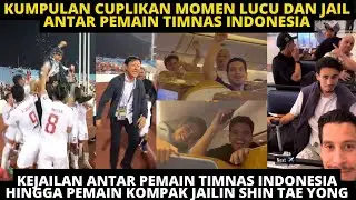 CUPLIKAN MOMEN LUCU KEJAILAN ANTAR PEMAIN TIMNAS INDONESIA. PEMAIN KOMPAK JAILIN SHIN TAE YONG 😂