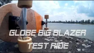 Globe Big Blazer Cruiser Board Test Ride