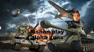 Jashan play alpha guns and kill lot of enemies