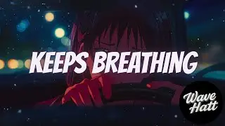 Wave Hatt - Keeps Breathing 🎧