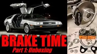 Performance Brake Conversion for the DeLorean | Unboxing