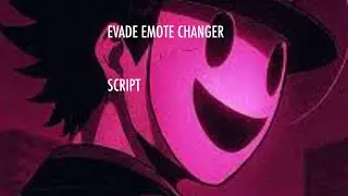 Evade emote changer (visual) | SCRIPT