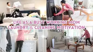 LIFE AS A BUSY WORKING MOM, Laundry & Cleaning Motivation