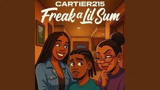 Freak A Lil Sum