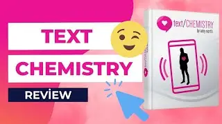 How To Trigger Chemistry With A Woman By Text - Text Chemistry Program Reviews Must See!