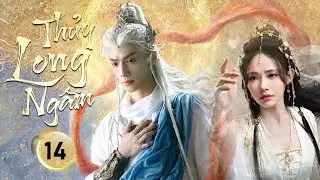 THỦY LONG NG&Acirc;M - Tập 14丨La V&acirc;n Hi Quyết Đấu Giang Hồ V&otilde; L&acirc;m 丨Si&ecirc;u Phẩm V&otilde; Hiệp Mới Nhất