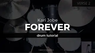 Forever - Kari Jobe (Drum Tutorial/Play-Through)