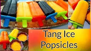 Homemade Popsicle's Using Tang | How to make Tang Ice Popsicle |Summer special Recipe.