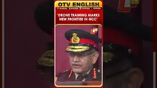 Drone Training Is Latest Technology Frontier In NCC: Army Chief
