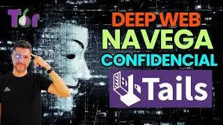 El Lado Oscuro de la Red: ¿Como navegar la deep web de manera confidencial y segura con TAILs OS?