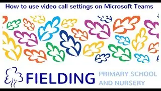 How to use video call settings on Microsoft Teams