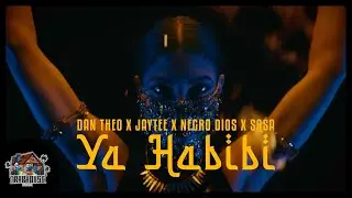 Dan Theo x Jaytee x Negro Dios x Sasa - YA HABIBI (Official Music Video)