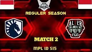 ALTER EGO VS TEAM LIQUID MACH 2 #mplids15