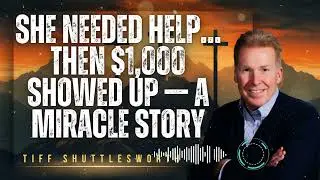 Tiff Shuttlesworth _ She Needed Help&hellip; Then $1,000 Showed Up &mdash; A Miracle Story