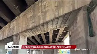 24 AGOSTO 2025   TARANTO   IL PONTE FATISCENTE, PESSIMO BIGLIETTO DA VISITA PER LA CITTÀ