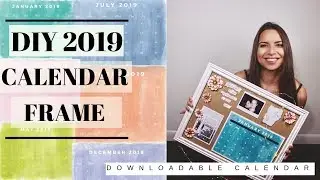 CUTE ROOM WALL DECOR / DIY CALENDAR FRAME 2019 / downloadable calendar/