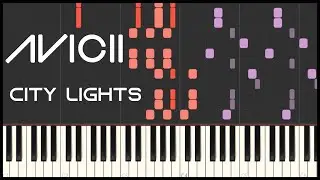 Avicii - City Lights (Piano Tutorial)