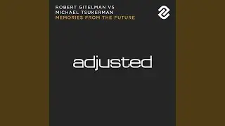 Memories From The Future (Original Mix)