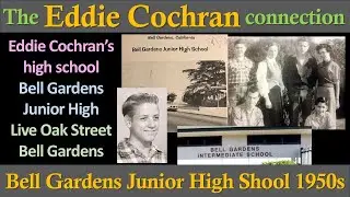 Eddie Cochran | Bell Gardens Intermediate School, Bell Gardens, California