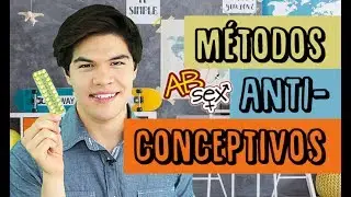 M&Eacute;TODOS ANTICONCEPTIVOS - LO QUE SIEMPRE QUISISTE PREGUNTAR