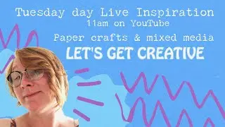Tuesday day Live  02/12/25 at 11am