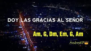 DOY LAS GRACIAS AL SEÑOR (Huayno) Letras y Acordes