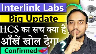 HCS System का सच क्या है? | Interlink Network Update | ITLX | ITLG Verification | HCS Kaise Badhaye😮