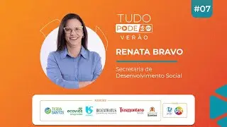 AO VIVO - Renata Bravo | Tudo Pode Ver&atilde;o #07 - 3&ordf; temporada